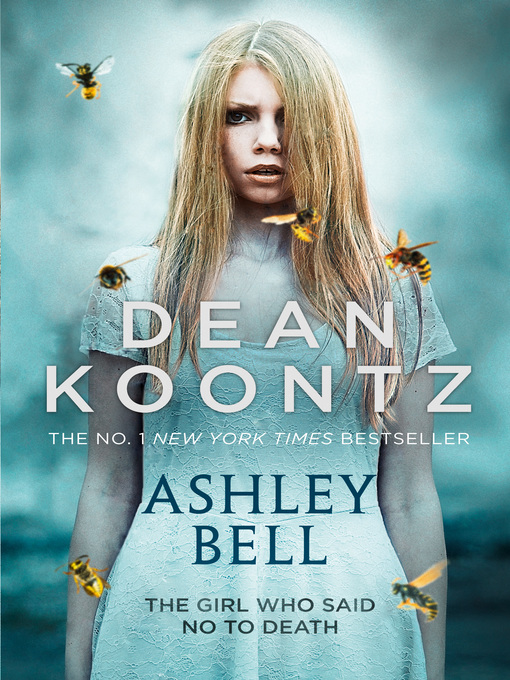 Title details for Ashley Bell by Dean Koontz - Available